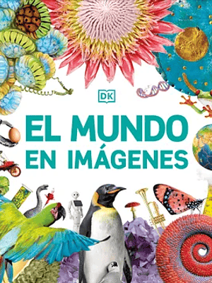 EL MUNDO EN IMAGENES - DK