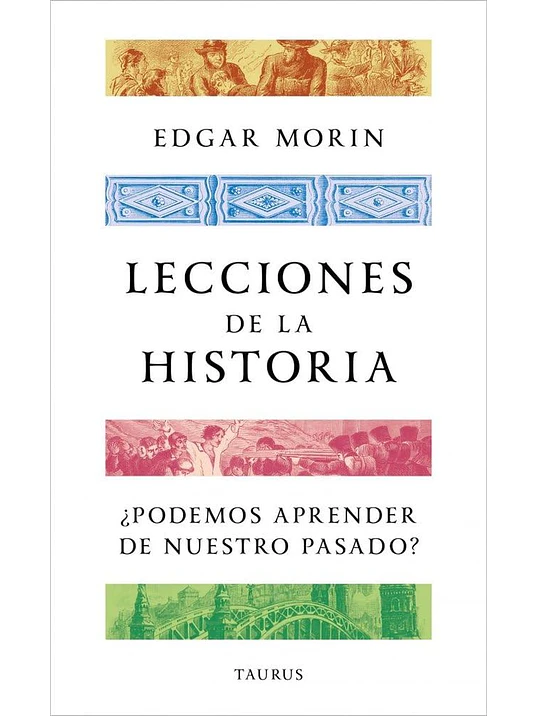 LECCIONES DE LA HISTORIA - TAURUS 1