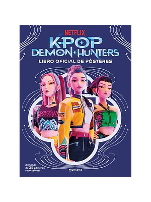 KPOP DEMON HUNTERS LIBRO OFICIAL DE POSTER - MONTENA