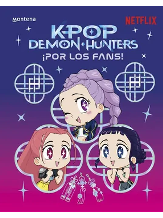 KPOP DEMON HUNTERS !POR LOS FANS! - MONTENA 1