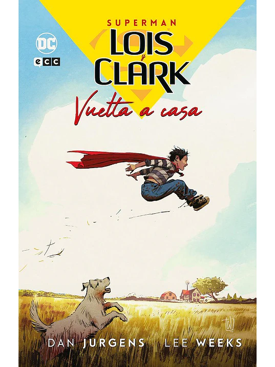 LOIS Y CLARK: VUELTA A CASA - ECC 1