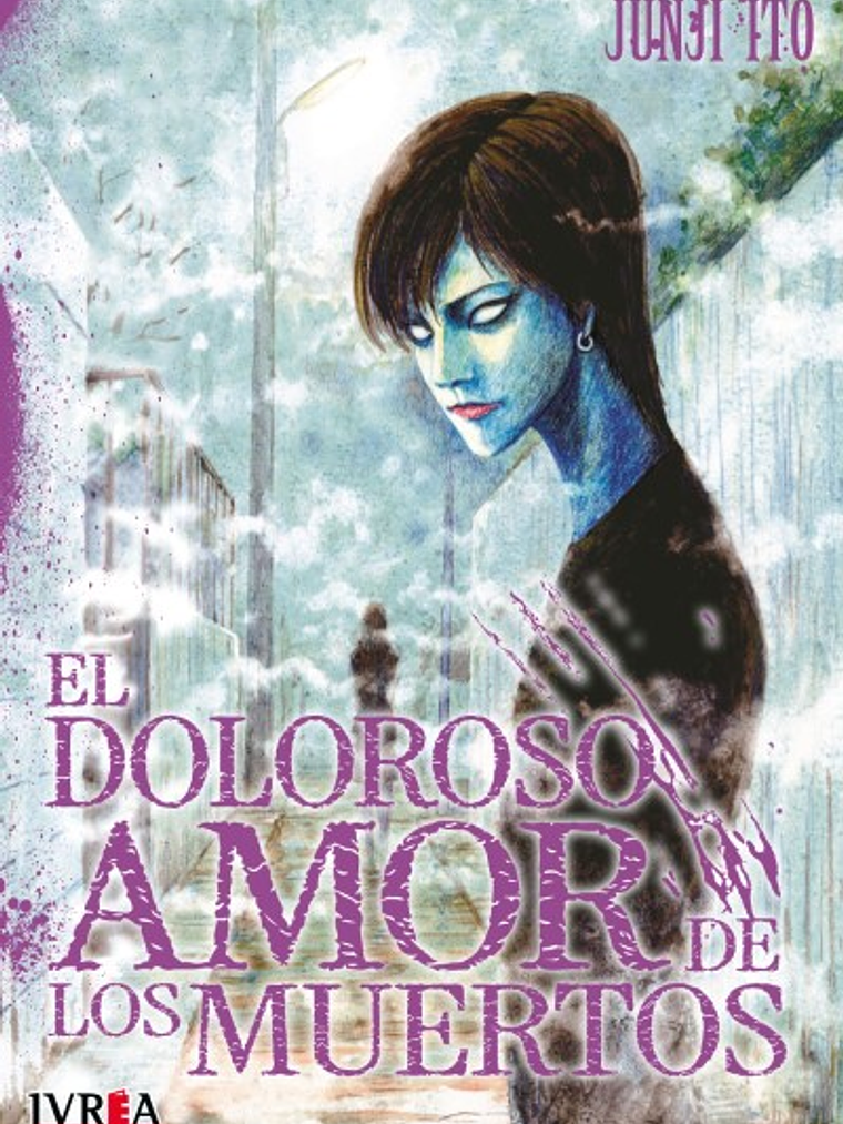 EL DOLOROSO AMOR DE LOS MUERTOS - IVREA ARGENTINA 1