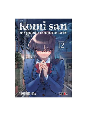 KOMI-SAN NO PUEDE COMUNICARSE 12 - IVREA ARGENTINA