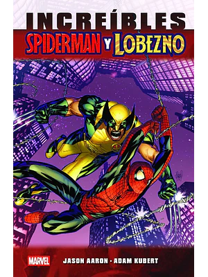  MARVEL ESSENTIALS 34. INCREÍBLES SPIDERMAN Y LOBEZNO