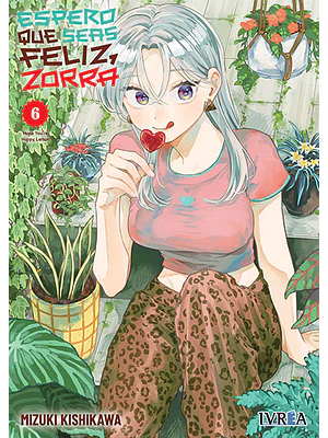 ESPERO QUE SEAS FELIZ, ZORRA 06