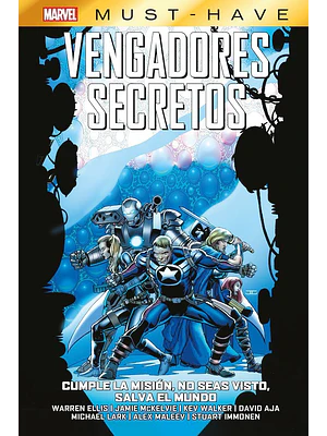 MARVEL MUST-HAVE. VENGADORES SECRETOS 04: CUMPLE LA MISIÓN, NO SEAS VISTO, SALVA EL MUNDO