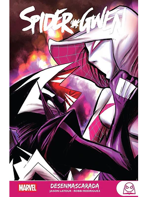 MARVEL YOUNG ADULTS. SPIDER-GWEN 04: DESENMASCARADA