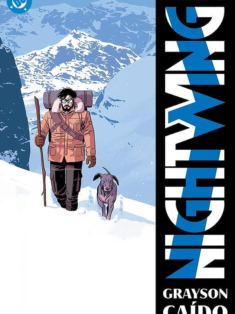 NOVEDAD - AMANECER DE DC. NIGHTWING 07: GRAYSON CAÍDO. DC PREMIERE 1