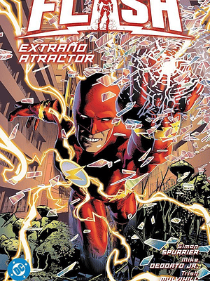 NOVEDAD - AMANECER DE DC. THE FLASH 01: ATRACTOR EXTRAÑO. DC PREMIERE