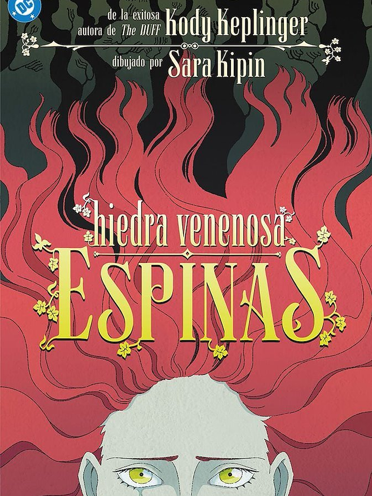 NOVEDAD - HIEDRA VENENOSA: ESPINAS. DC YOUNG ADULTS 1