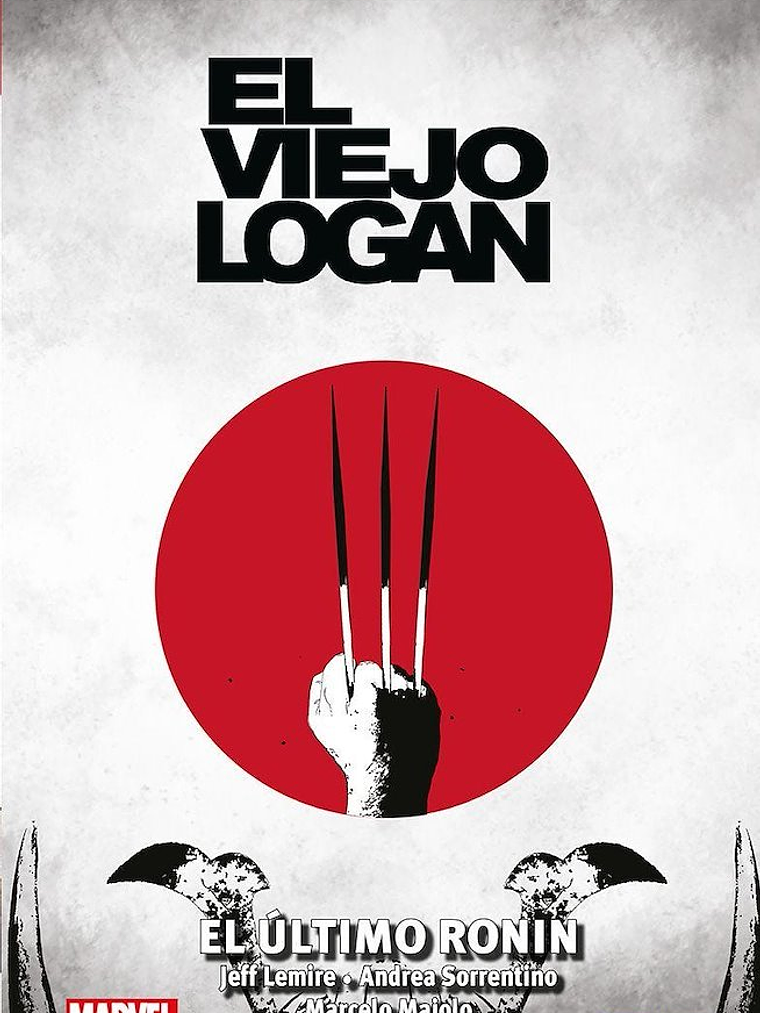 NOVEDAD - EL VIEJO LOGAN 02: EL ÚLTIMO RONIN. MARVEL SAGA TPB 1