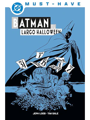 DC MUST-HAVE. BATMAN: EL LARGO HALLOWEEN