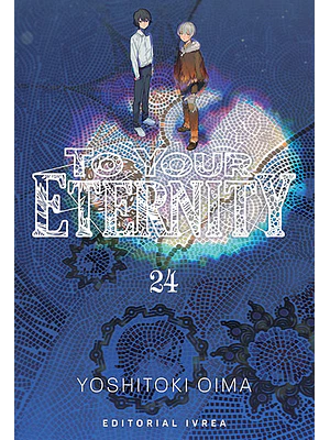 TO YOUR ETERNITY 24