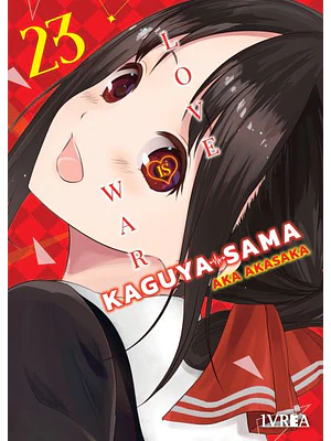 KAGUYA-SAMA: LOVE IS WAR 23 - IVREA ESPANA