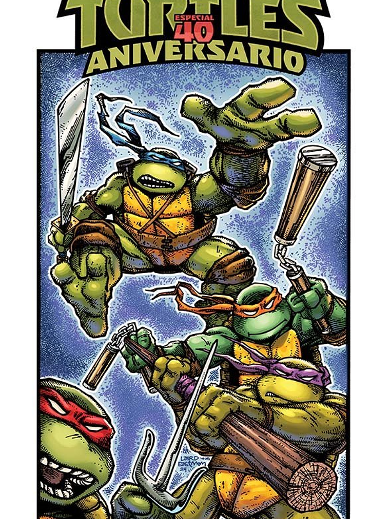 PREVENTA- TEENAGE MUTANT NINJA TURTLES: ESPECIAL 40 ANIVERSARIO 1