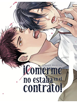 ¡COMERME NO ESTABA EN EL CONTRATO!