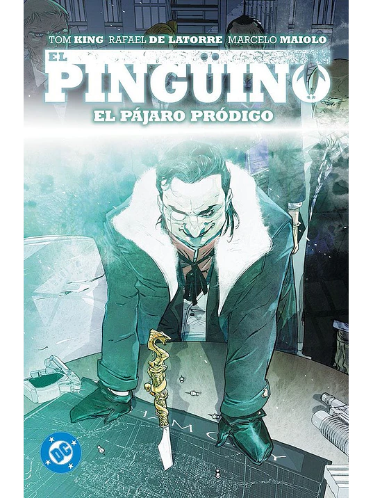AMANECER DE DC EL PINGÜINO 01: EL PÁJARO PRÓDIGO. DC PREMIERE 1