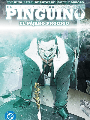 PREVENTA- AMANECER DE DC. EL PINGÜINO 01: EL PÁJARO PRÓDIGO. DC PREMIERE