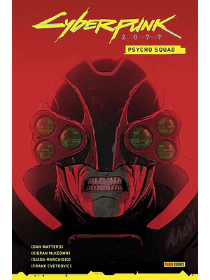 CYBERPUNK 2077: PSYCHO SQUAD