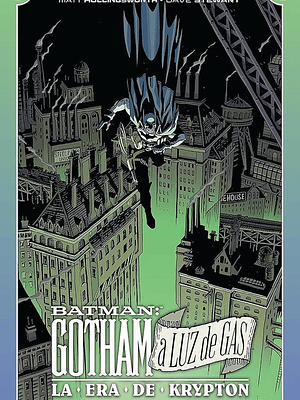 PREVENTA- GOTHAM A LUZ DE GAS: LA ERA DE KRYPTON. DC ELSEWORLDS