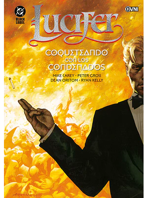 LUCIFER VOL. 03: COQUETEANDO CON LOS CONDENADOS