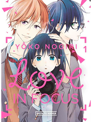 LOVE IN FOCUS 01 - DISTRITO MANGA