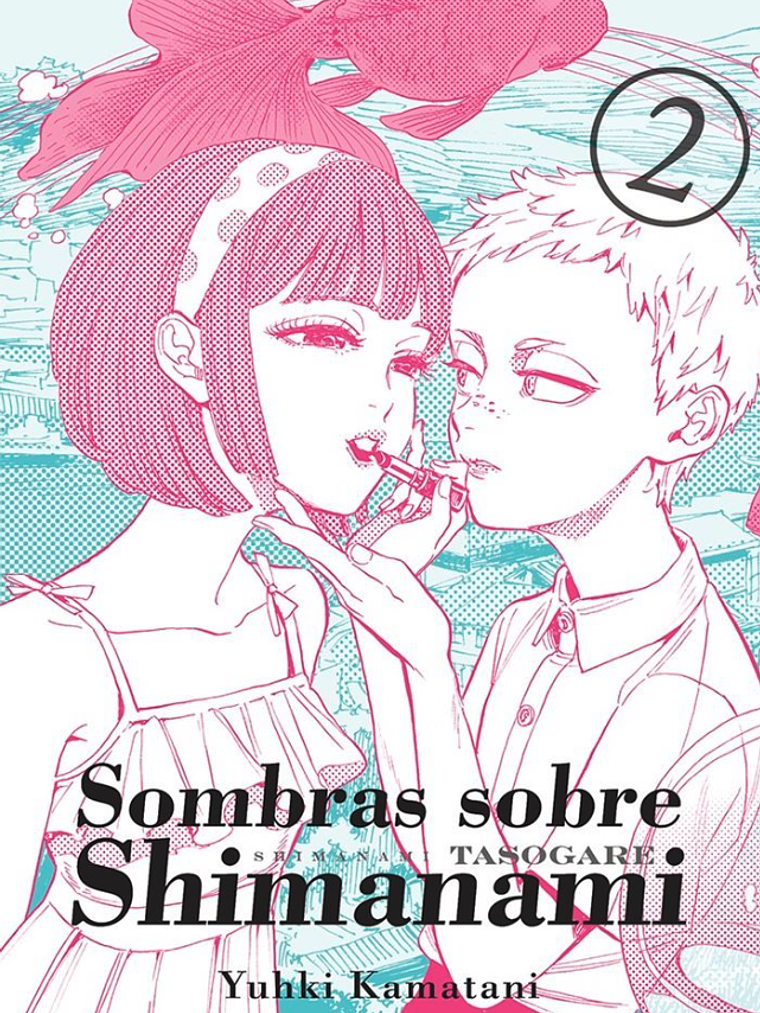 SOMBRAS SOBRE SHIMANAMI 02 - TOMODOMO 1