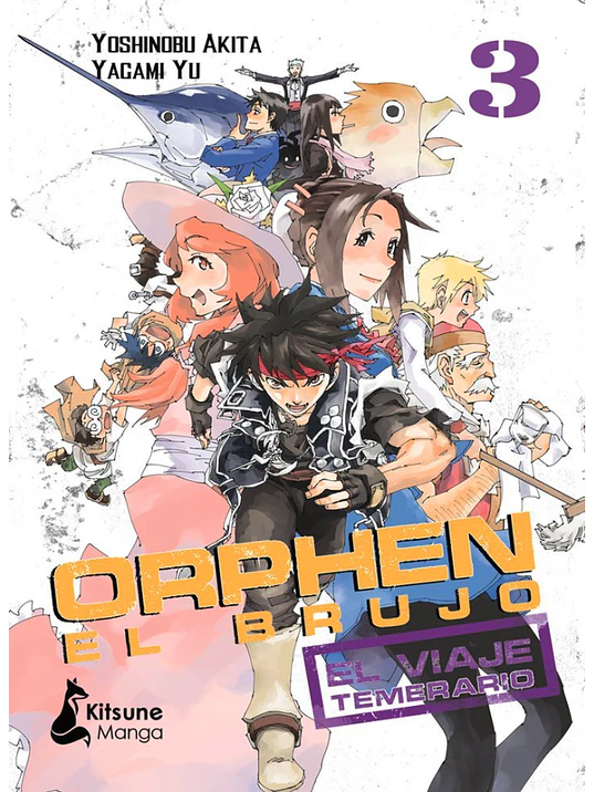 ORPHEN EL BRUJO: EL VIAJE TEMERARIO 03 - KITSUNE 1