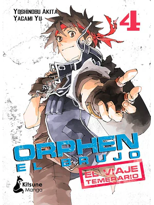 ORPHEN EL BRUJO: EL VIAJE TEMERARIO 04 - KITSUNE
