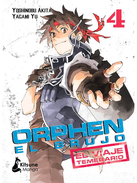 ORPHEN EL BRUJO: EL VIAJE TEMERARIO 04 - KITSUNE 1