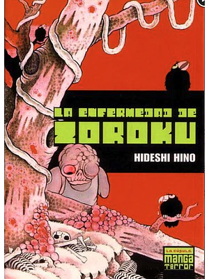 LA ENFERMEDAD DE ZOROKU - LA CÚPULA