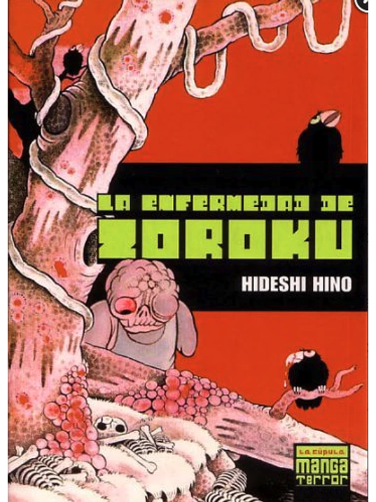 LA ENFERMEDAD DE ZOROKU - LA CÚPULA 1