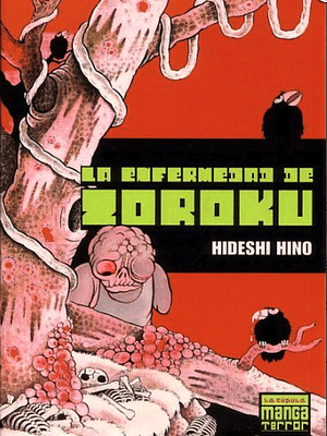 LA ENFERMEDAD DE ZOROKU - LA CÚPULA