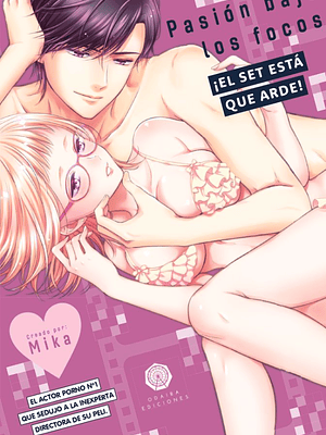 PASIÓN BAJO LOS FOCOS. EL SET ESTÁ QUE ARDE - ODAIBA
