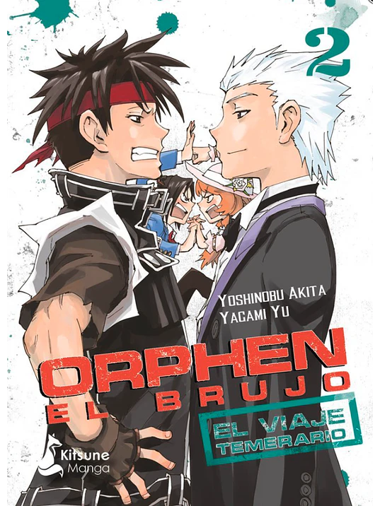 ORPHEN EL BRUJO: EL VIAJE TEMERARIO 02 - KITSUNE 1