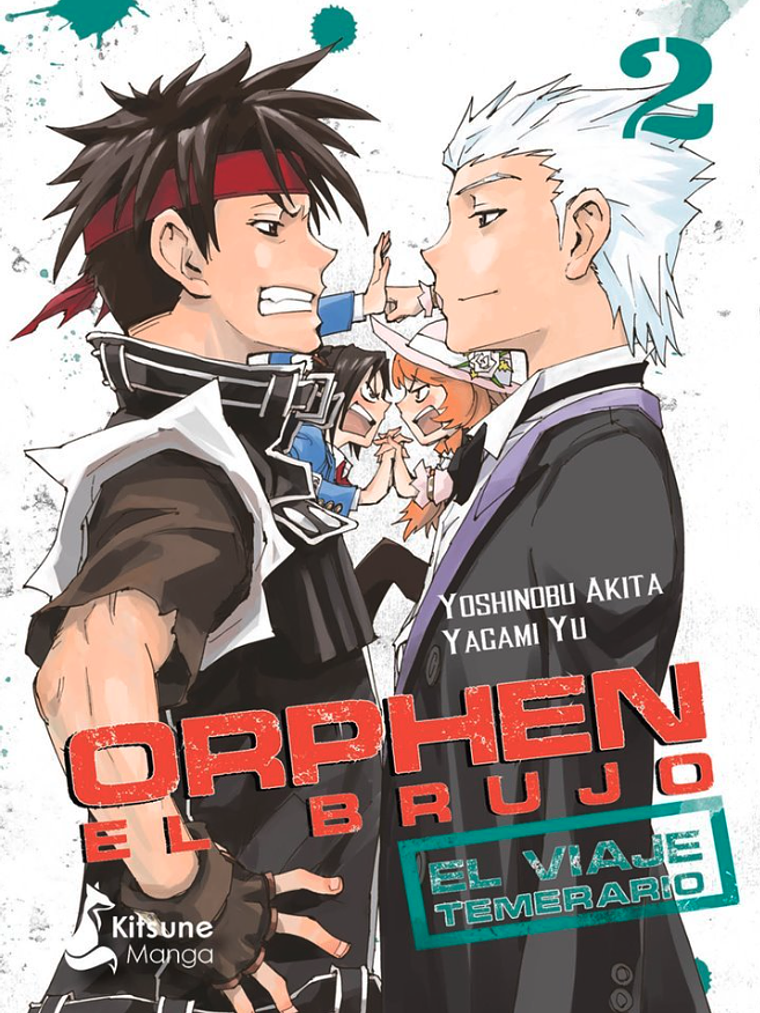 ORPHEN EL BRUJO: EL VIAJE TEMERARIO 02 - KITSUNE 1