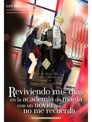 REVIVIENDO MIS DÍAS EN LA ACADEMIA DE MAGIA CON UN NOVIO QUE NO ME RECUERDA 02