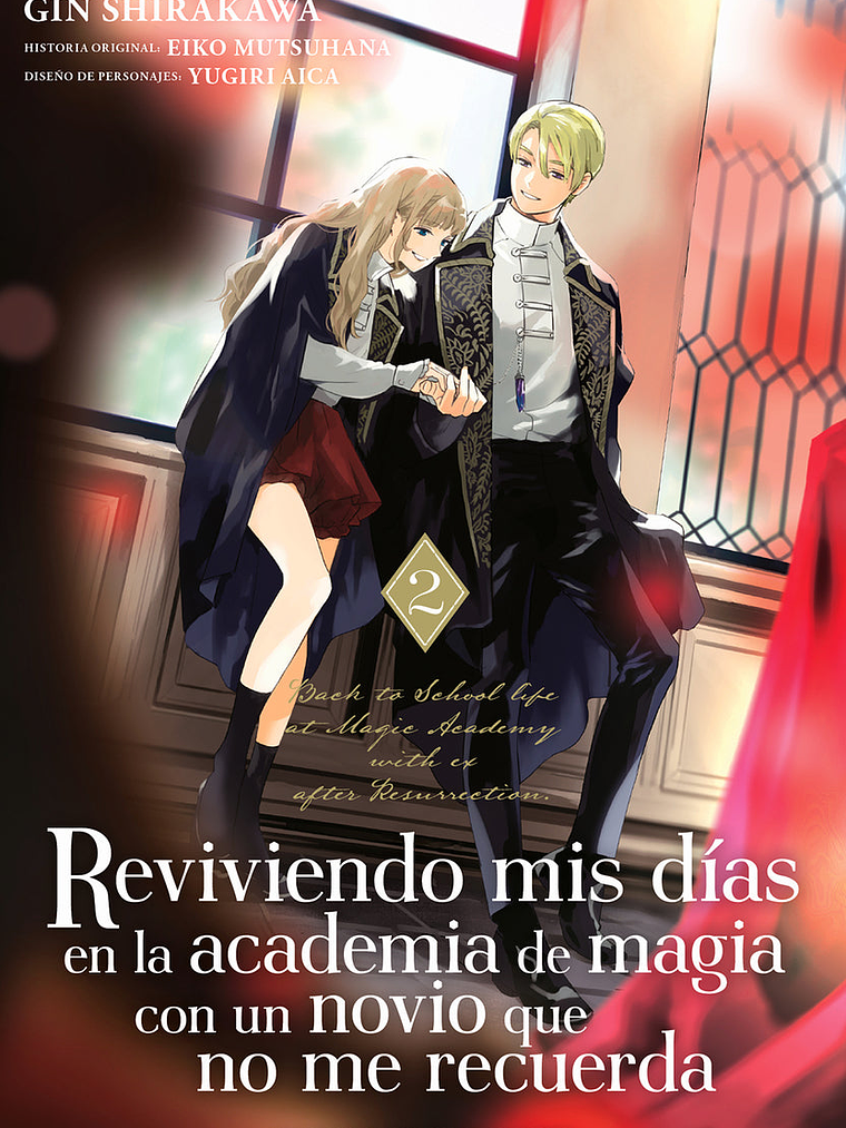 PREVENTA - REVIVIENDO MIS DÍAS EN LA ACADEMIA DE MAGIA CON UN NOVIO QUE NO ME RECUERDA 02 1