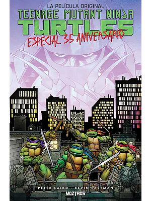 TEENAGE MUTANT NINJA TURTLES: LA PELÍCULA ORIGINAL – ESPECIAL 35 ANIVERSARIO
