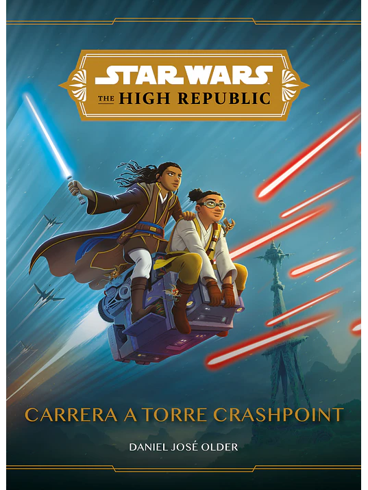 STAR WARS. THE HIGH REPUBLIC. CARRERA A TORRE CRASHPOINT - PLANETA 1