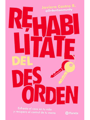 REHABILÍTATE DEL DESORDEN