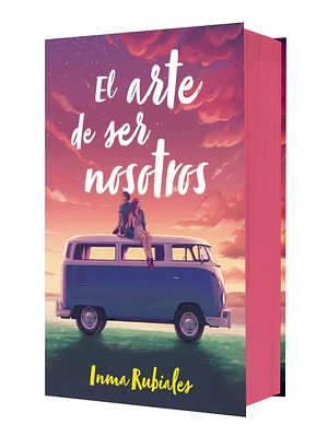 EL ARTE DE SER NOSOTROS ED. ESPECIAL