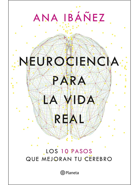 NEUROCIENCIA PARA LA VIDA REAL 1