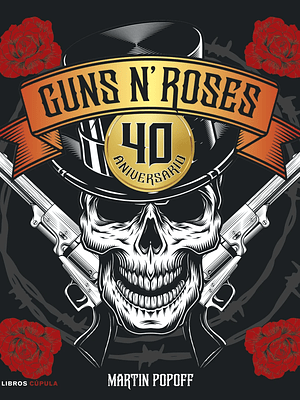 GUNS N´ ROSES. 40 ANIVERSARIO