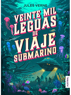 VEINTE MIL LEGUAS DE VIAJE SUBMARINO - AUSTRAL