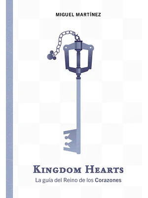 KINGDOM HEARTS. LA GUA DEL REINO DE LOS CORAZONES - DOLMEN