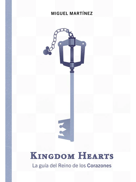 KINGDOM HEARTS. LA GUA DEL REINO DE LOS CORAZONES - DOLMEN 1