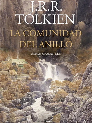LA COMUNIDAD DEL ANILLO ILUSTRADO POR ALAN LEE