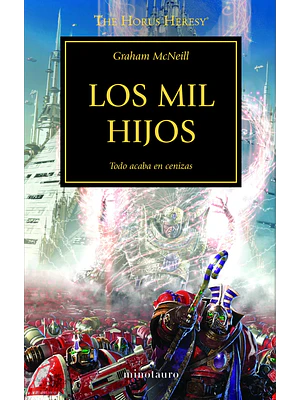 WARHAMMER 40.000. THE HORUS HERESY 12 - LOS MIL HIJOS