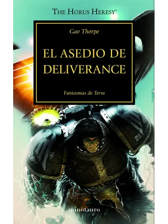 WARHAMMER 40.000. THE HORUS HERESY 18 - EL ASEDIO DE DELIVERANCE 1